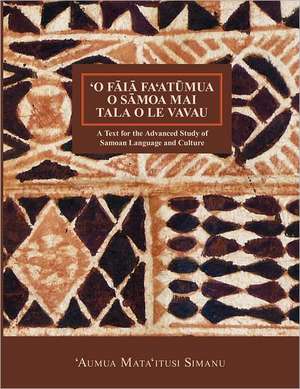 'O Faia Fa'atumua O Samoa Mai Tala O Le Vavau de 'Aumua Mata'itusi Simanu