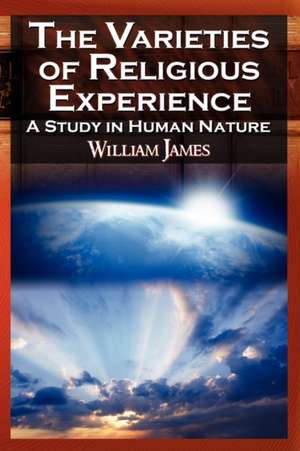 The Varieties of Religious Experience de William James