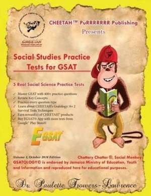 Social Studies Practice Tests For GSAT de Paulette A Trowers-Lawrence