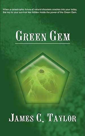 Green Gem de James C. Taylor