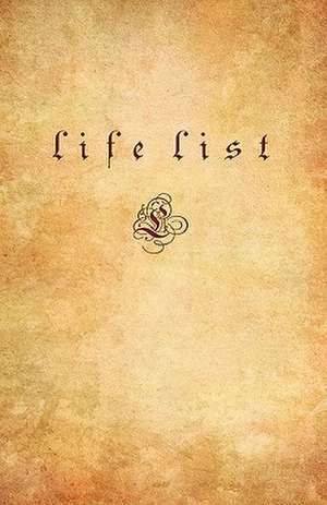 Life List de Sandra Graves