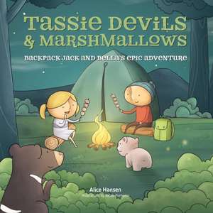 Tassie Devils & Marshmallows de Alice M Hansen