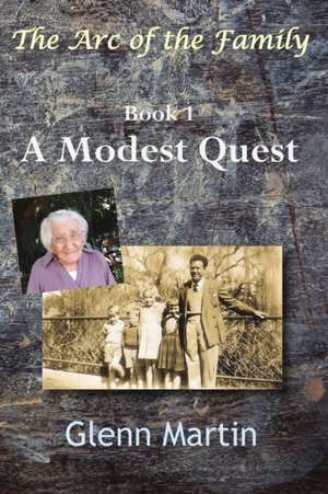 A Modest Quest de Glenn Martin