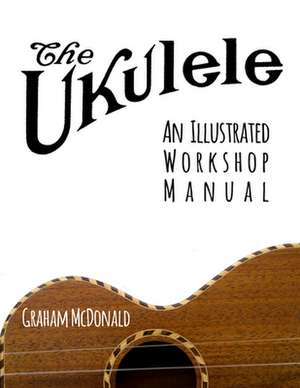 The Ukulele de Graham McDonald