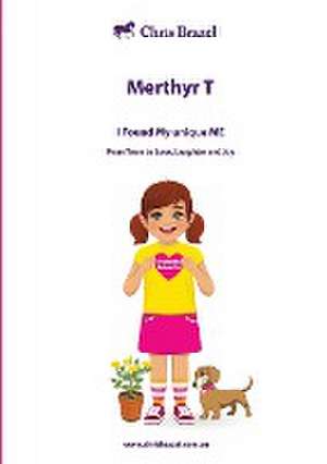 Merthyr T de Christine Margaret Brazel