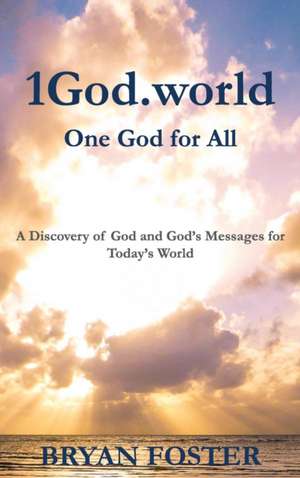 1God.world de Bryan William Foster