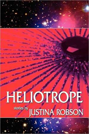 Heliotrope de Justina Robson