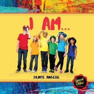 I Am...: Special Edition de Denise Angelle