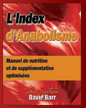 L'Index D'Anabolisme de David Barr