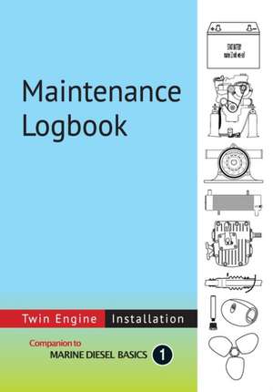 Maintenance Logbook - Twin Engine Installation de Dennison Berwick