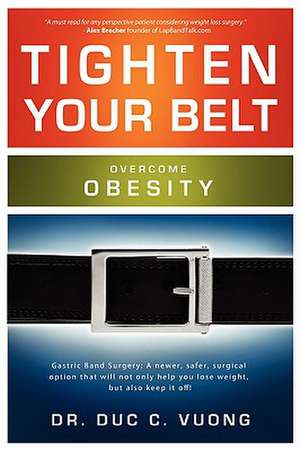 Tighten Your Belt de Duc C. Vuong