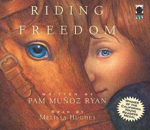 Riding Freedom de Pam Munoz Ryan