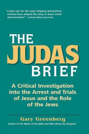 The Judas Brief de Gary Greenberg