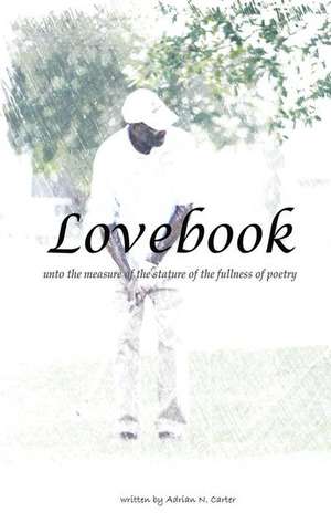 Lovebook de MR Adrian N. Carter