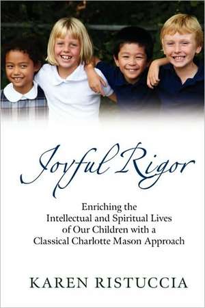 Joyful Rigor de Karen Ristuccia