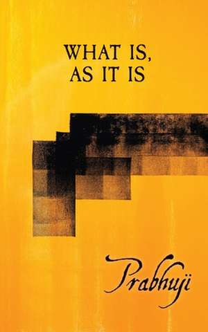 What is, as it is de Prabhuji David Ben Yosef Har-Zion