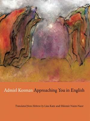 Approaching You in English de Admiel Kosman