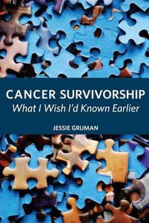 Cancer Survivorship de Jessie C. Gruman