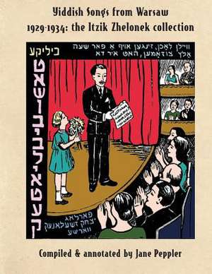 Yiddish Songs from Warsaw 1929-1934 de Jane Peppler