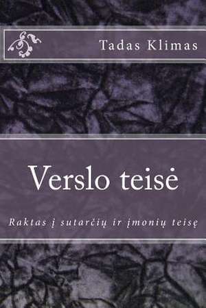 Verslo Teise: A Cruise Ship Officer Survives the Work, Adventure, Alcohol, and Sex of Ship Life de Tadas Klimas