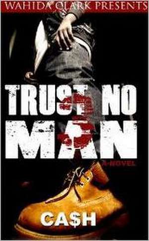 Trust No Man 3 de Cash