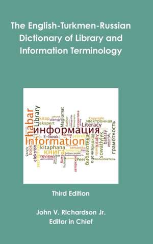 The English-Turkmen-Russian Dictionary of Library and Information Terminology de John Richardson