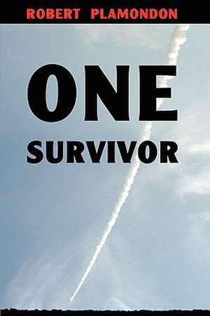 One Survivor de Robert Plamondon