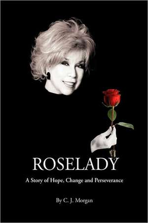 Roselady de Carla (C J. ). Jean Morgan