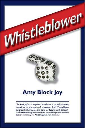 Whistleblower de Amy Block Joy