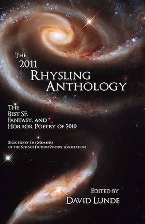 The 2011 Rhysling Anthology de David Lunde