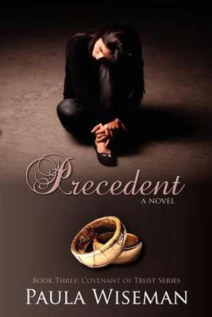 Precedent: Covenant of Trust Series de Paula Wiseman