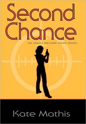 Second Chance de Kate Mathis