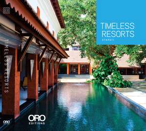 Timeless Resorts de Abraham Tharakan