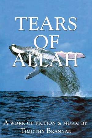 Tears of Allah: A Basketball Story de Timothy Brannan