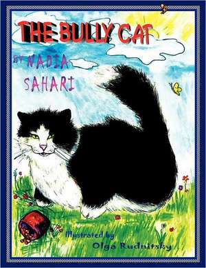 The Bully Cat de Nadia Sahari