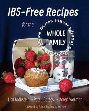 Ibs-Free Recipes for the Whole Family de Lisa Rothstein