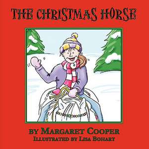 The Christmas Horse de Margaret Cooper