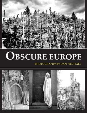 Obscure Europe de Dan Westfall