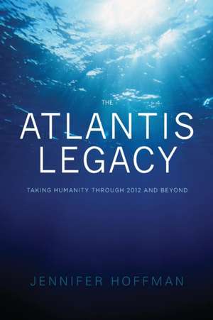 Hoffman, J: ATLANTIS LEGACY