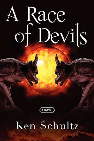 A Race of Devils de Ken Schultz