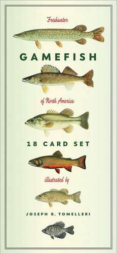 Freshwater Gamefish of North America: 18 Card Set [With Envelope] de Joseph R. Tomelleri