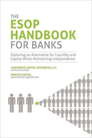 The ESOP Handbook for Banks de W. William Gust