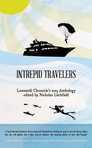 Intrepid Travelers de Nicholas Litchfield