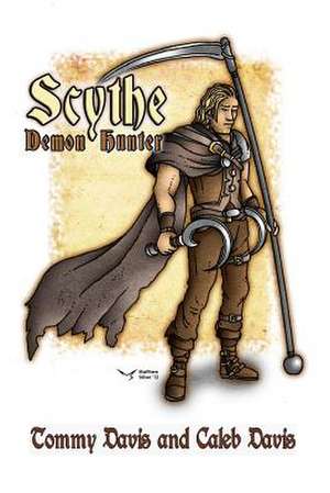 Scythe de Tommy Davis