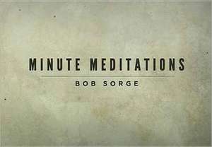 Minute Meditations de Bob Sorge