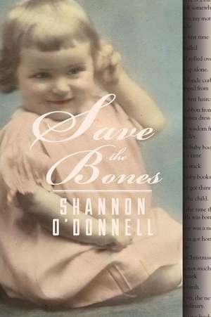 Save the Bones de Shannon O'Donnell