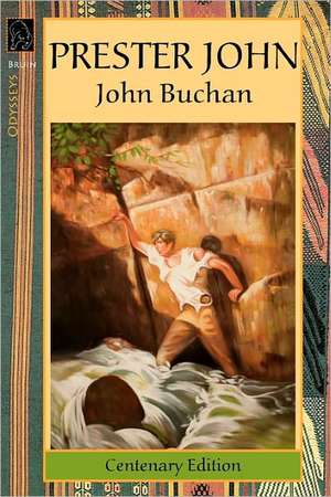 Prester John: An End-Times Thriller Novel de John Buchan