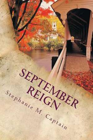 September Reign de Mrs Stephanie M. Captain