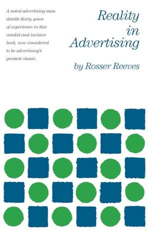 Reality in Advertising de Rosser Reeves