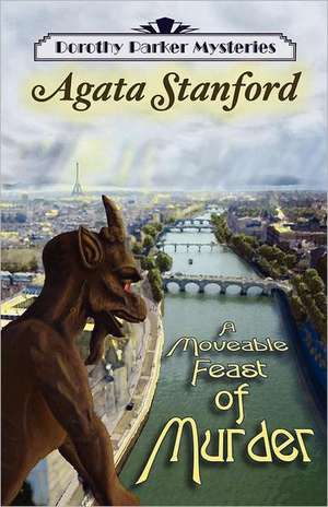 A Moveable Feast of Murder de Agata Stanford